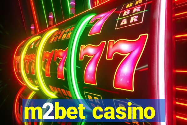 m2bet casino
